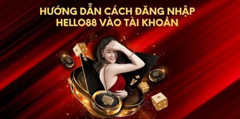 Đăng Nhập Hello88 2 Cách đăng nhập nhanh chóng